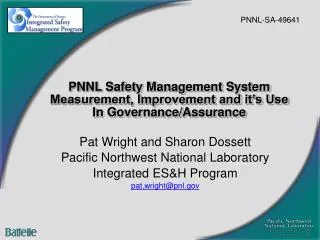 PNNL Safety Management System Measurement, Improvement and it’s Use In Governance/Assurance