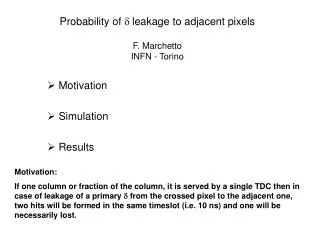 Probability of d leakage to adjacent pixels F. Marchetto INFN - Torino