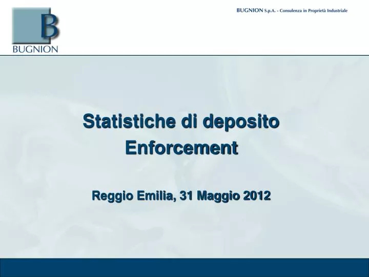 statistiche di deposito enforcement reggio emilia 31 maggio 2012