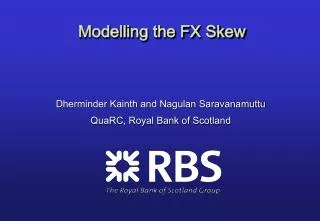 Modelling the FX Skew