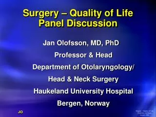 Surgery – Quality of Life Panel Discussion