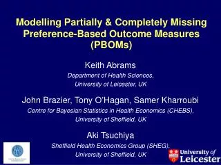 Modelling Partially &amp; Completely Missing Preference-Based Outcome Measures (PBOMs)