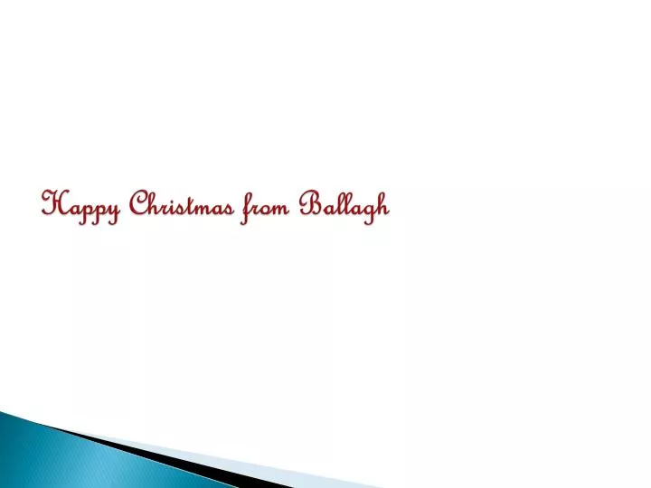 happy christmas from ballagh