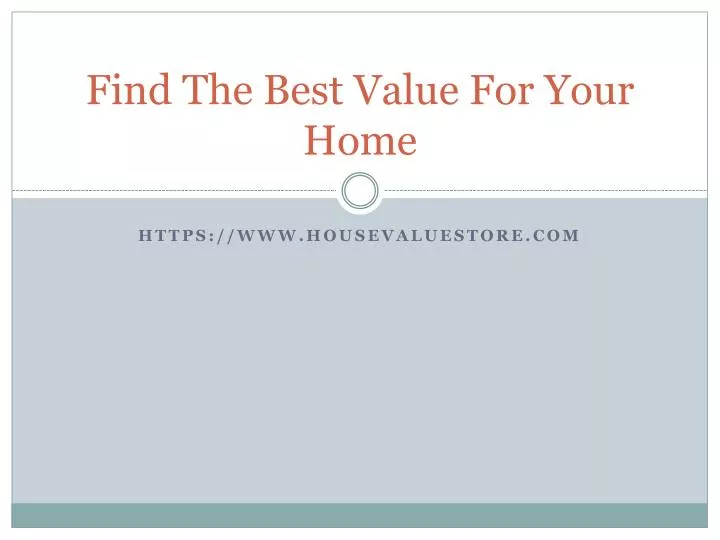 find the best value for your home