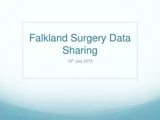 Falkland Surgery Data Sharing