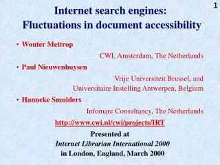 Internet search engines: Fluctuations in document accessibility