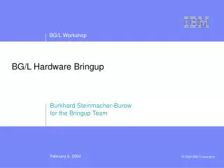 BG/L Hardware Bringup
