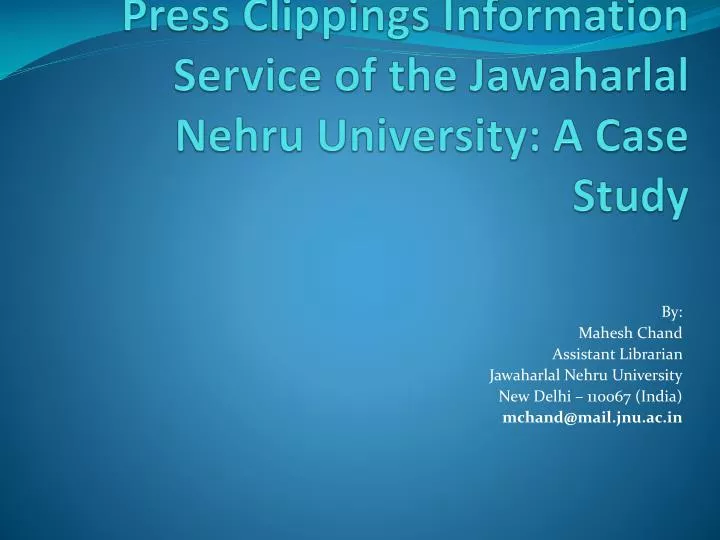 press clippings information service of the jawaharlal nehru university a case study