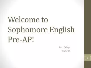Welcome to Sophomore English Pre-AP!
