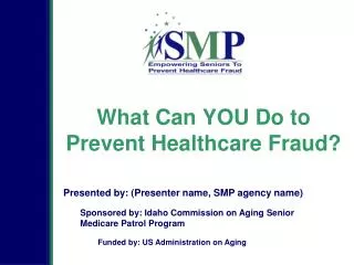 What Can YOU Do to Prevent Healthcare Fraud?