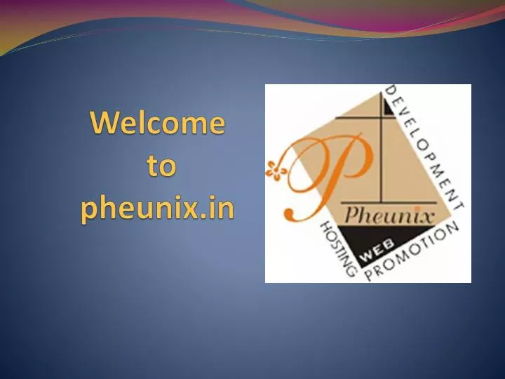 welcome to pheunix in