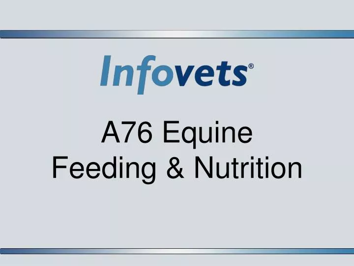 a76 equine feeding nutrition