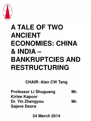 A TALE OF TWO ANCIENT ECONOMIES: CHINA &amp; INDIA – BANKRUPTCIES AND RESTRUCTURING
