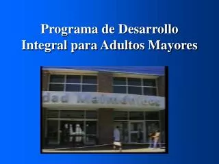 programa de desarrollo integral para adultos mayores