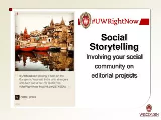 Social Storytelling Involving your social community on editorial projects