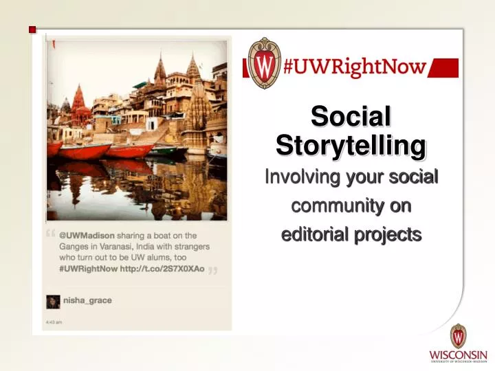 social storytelling involving your social community on editorial projects