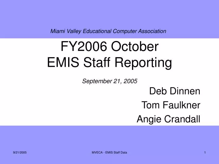 fy2006 october emis staff reporting september 21 2005