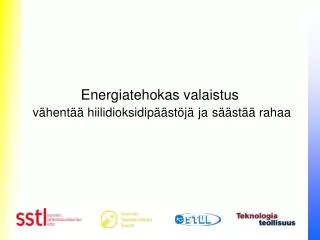 Energiatehokas valaistus vähentää hiilidioksidipäästöjä ja säästää rahaa