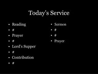 Today’s Service