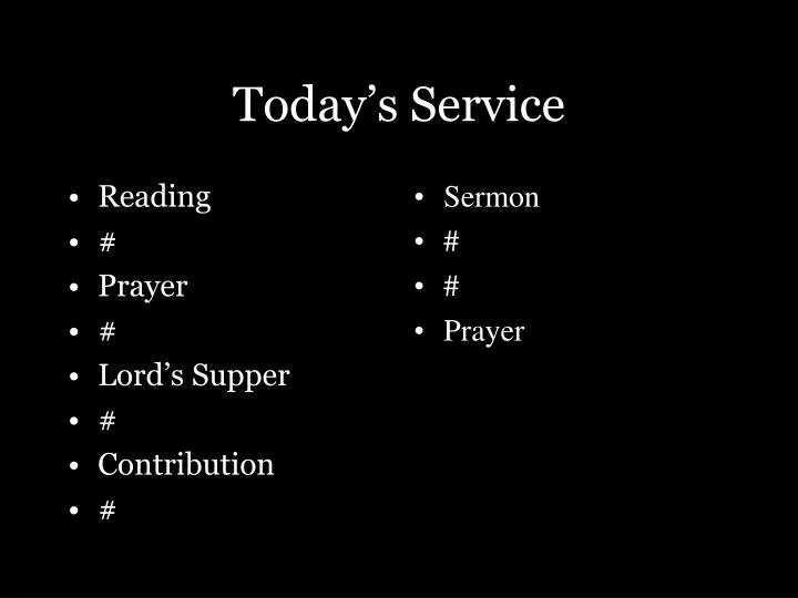 today s service