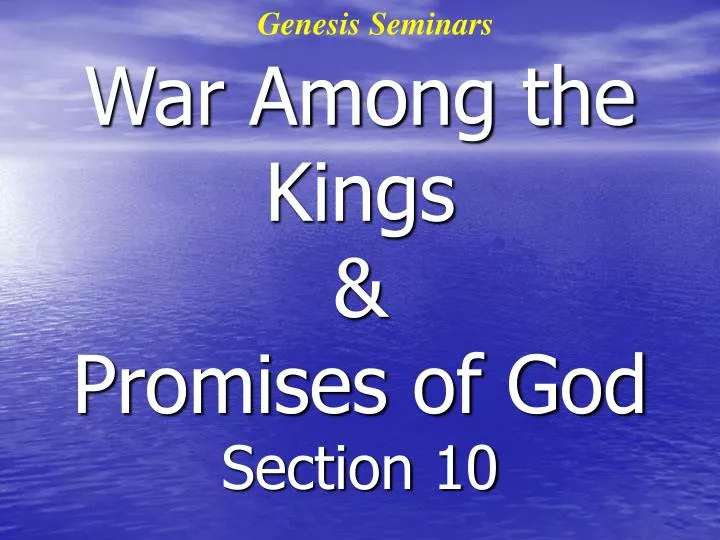 war among the kings promises of god section 10