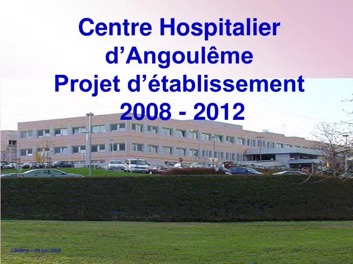 centre hospitalier d angoul me projet d tablissement 2008 2012