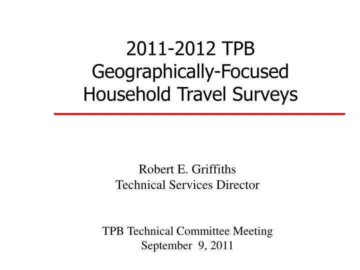 2011 2012 tpb geographically focused household travel surveys