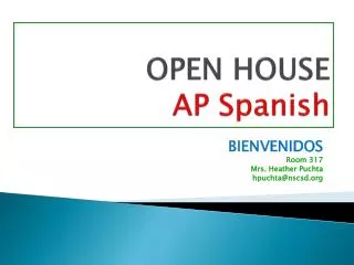 OPEN HOUSE AP Spanish