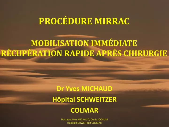 proc dure mirrac mobilisation imm diate r cup ration rapide apr s chirurgie