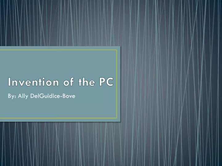 invention of the pc