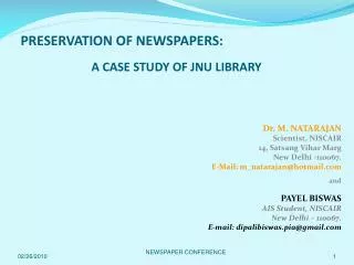 PRESERVATION OF NEWSPAPERS: A CASE STUDY OF JNU LIBRARY
