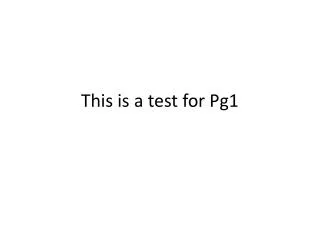 This is a test for Pg1