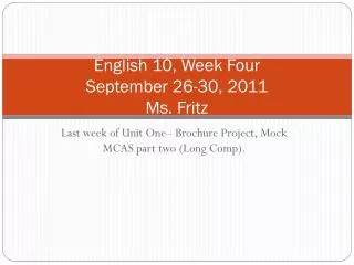 English 10, Week Four September 26-30, 2011 Ms. Fritz