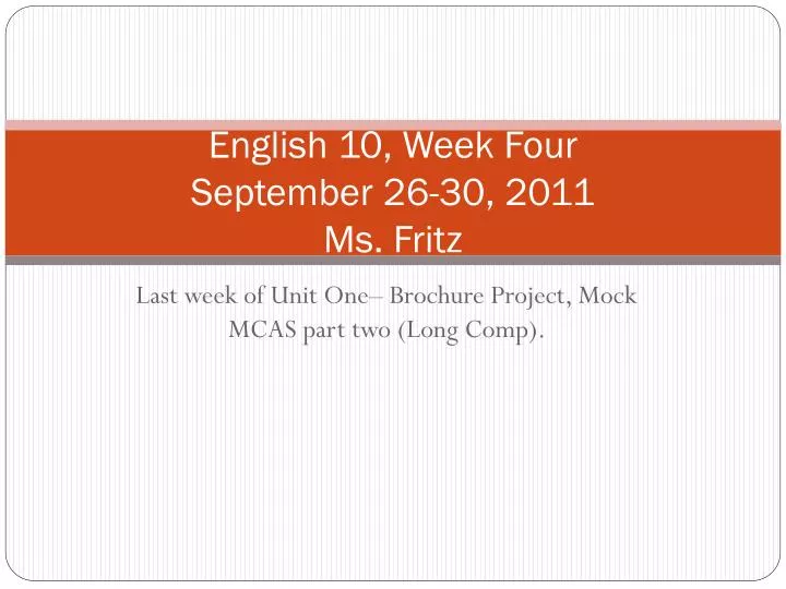 english 10 week four september 26 30 2011 ms fritz