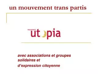 un mouvement trans partis