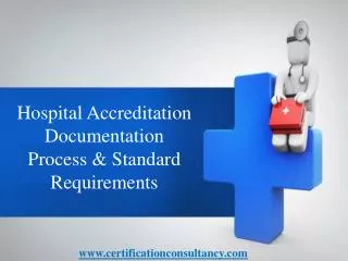 Hospital Accreditation Documentation Process