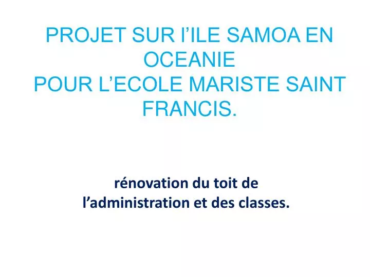 projet sur l ile samoa en oceanie pour l ecole mariste saint francis