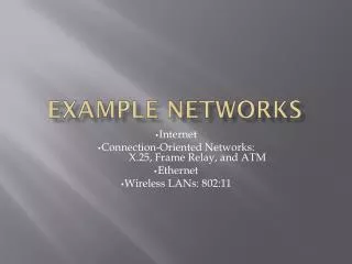 Example Networks