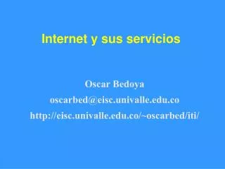 Internet y sus servicios