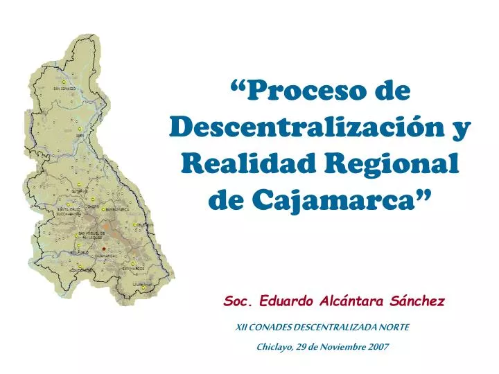 proceso de descentralizaci n y realidad regional de cajamarca