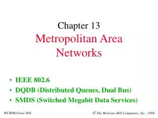 Chapter 13 Metropolitan Area Networks