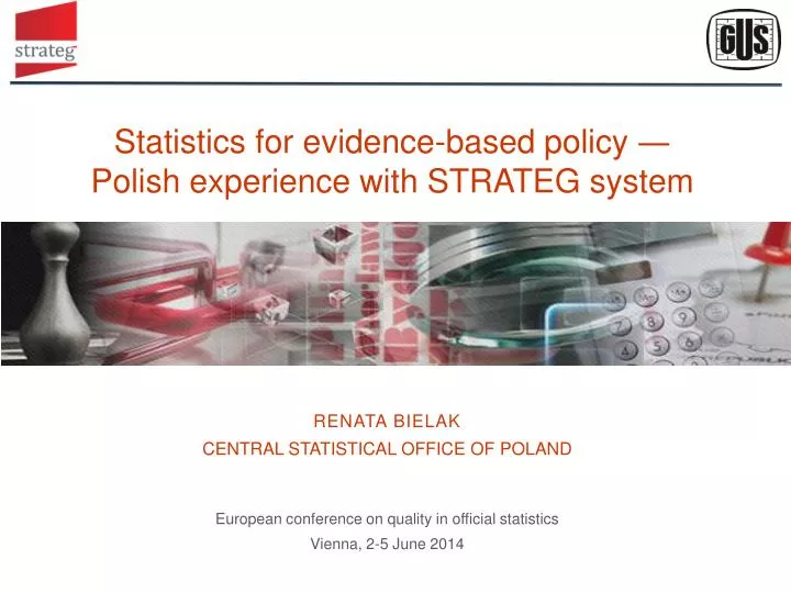 statistics for evidence based policy polish experience with strateg system