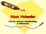 Nasz Holender - slide 1