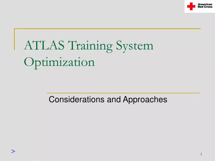 atlas training system optimization