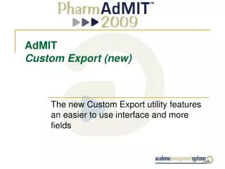 AdMIT Custom Export (new)