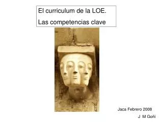 El curriculum de la LOE. Las competencias clave