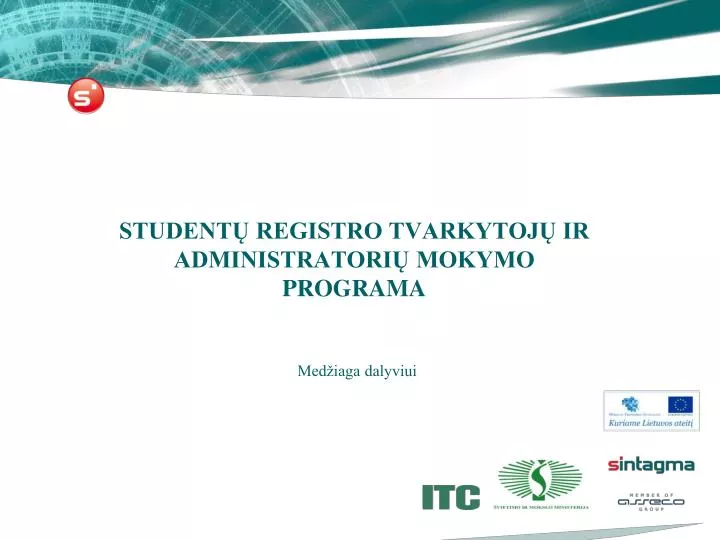 student registro tvarkytoj ir administratori mokymo programa