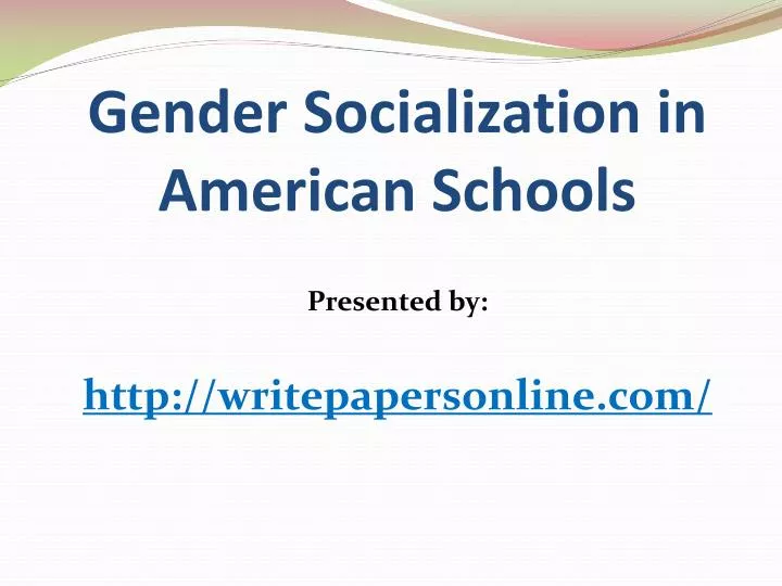 gender socialization in american schools
