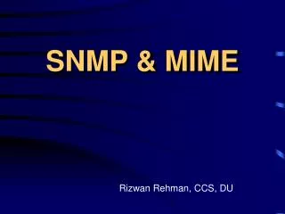 SNMP &amp; MIME