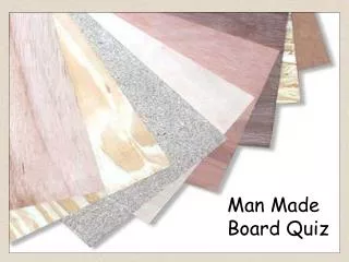 Man Made Board Quiz